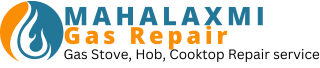 Mahalaxmi Gas Repair